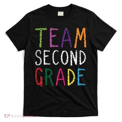 2nd Team Second Grade T-Shirt
