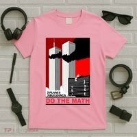 2 Planes 3 Buildings Do The Math T-Shirt thumb 5