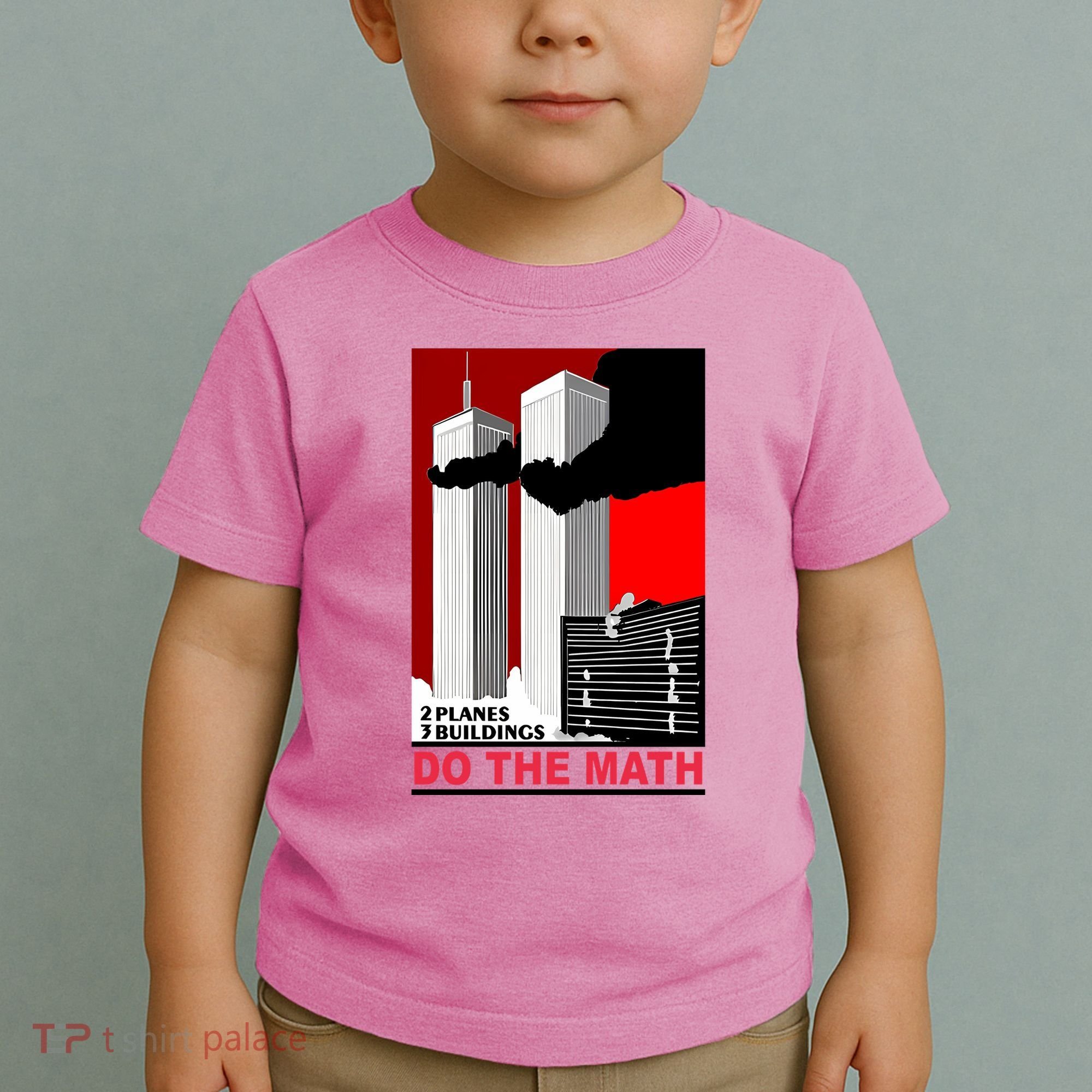 2 Planes 3 Buildings Do The Math Toddler T-Shirt