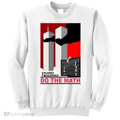 2 Planes 3 Buildings Do The Math Sweatshirt