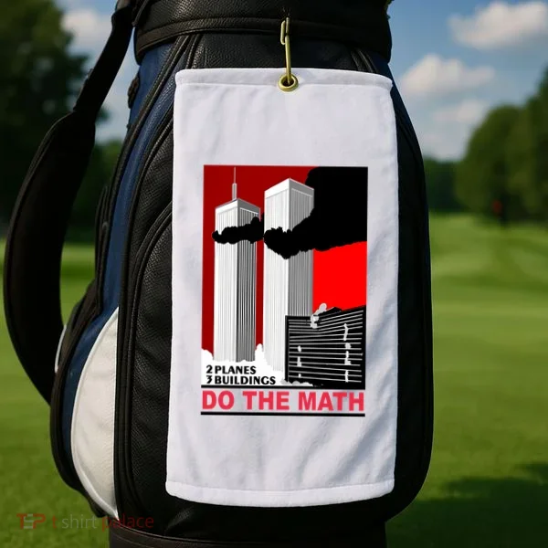 2 Planes 3 Buildings Do The Math Golf Towel