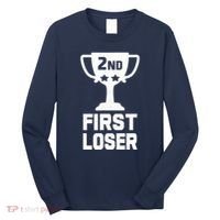 2nd Place First Loser Funny Second Place Trophy Long Sleeve Shirt thumb 0