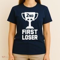 2nd Place First Loser Funny Second Place Trophy T-Shirt thumb 4