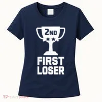 2nd Place First Loser Funny Second Place Trophy Women's T-Shirt thumb 0