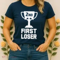 2nd Place First Loser Funny Second Place Trophy Women's T-Shirt thumb 2
