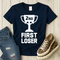 2nd Place First Loser Funny Second Place Trophy Women's T-Shirt thumb 3