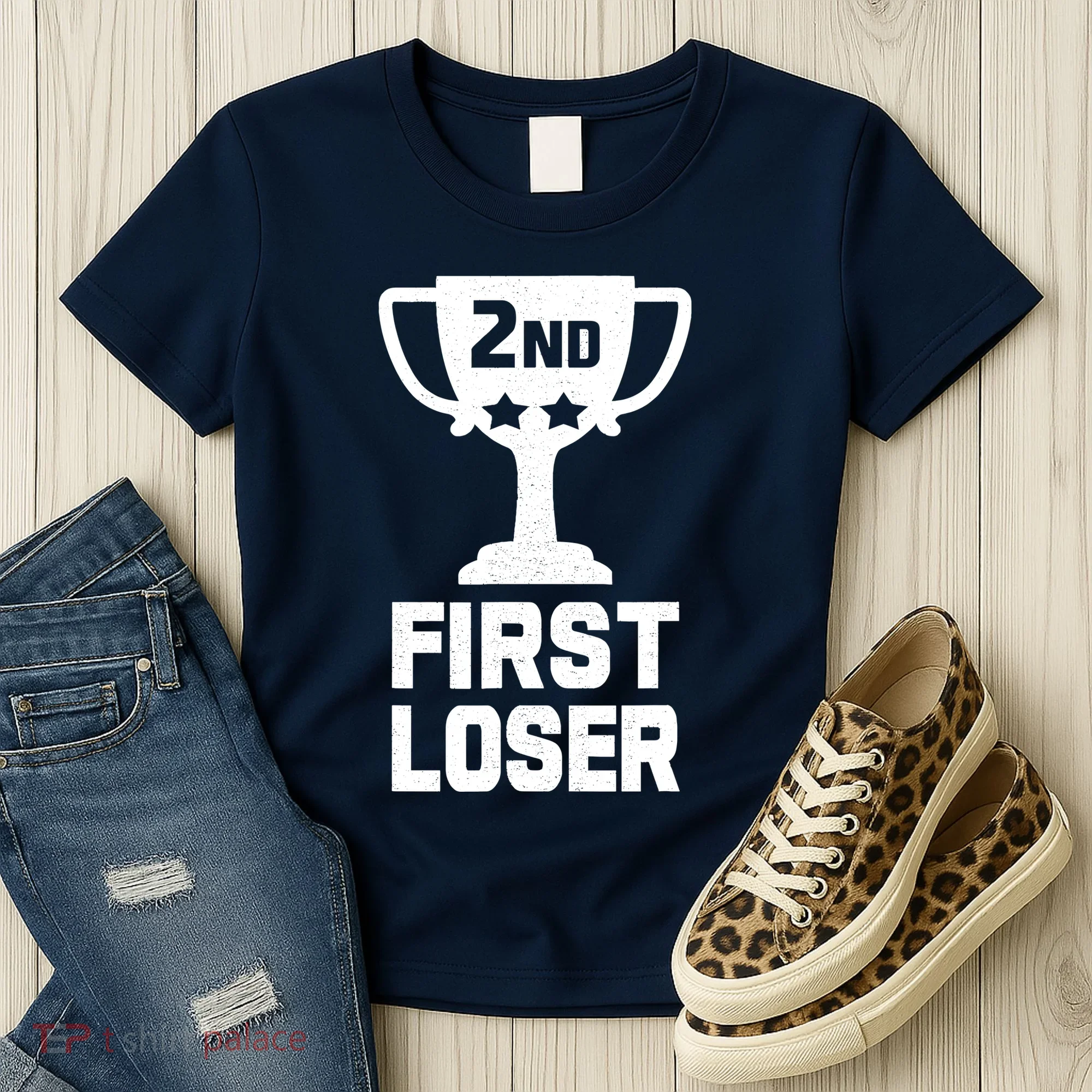 2nd Place First Loser Funny Second Place Trophy Women's T-Shirt