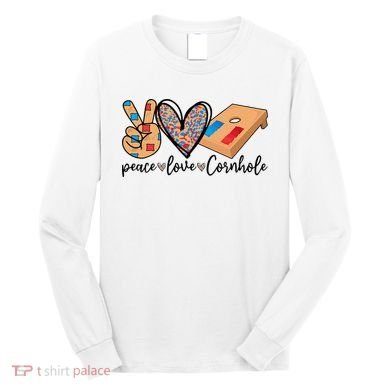 2pNJ Peace Love Cornhole Board Bag Toss Game Cornhole lover Long Sleeve Shirt