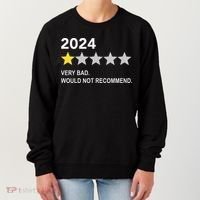 2024 Rating Very Bad Would Not Recommend One Star Rating Women's Sweatshirt thumb 0