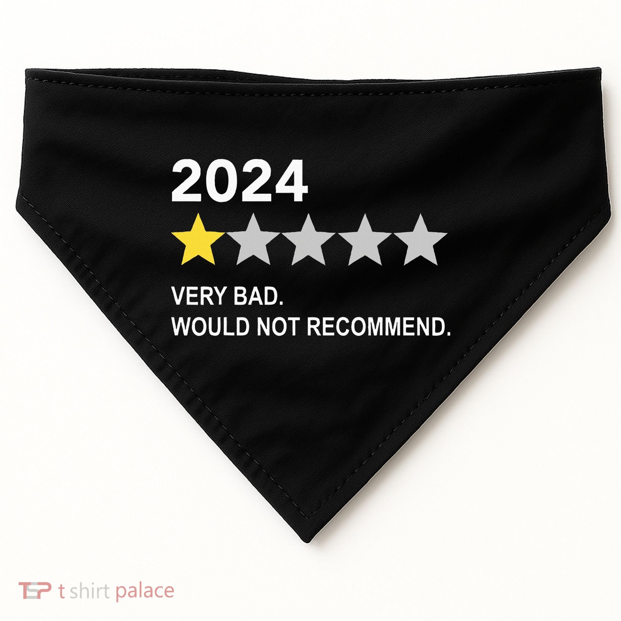 2024 Rating Very Bad Would Not Recommend One Star Rating USA-Made Doggie Bandana