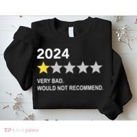 2024 Rating Very Bad Would Not Recommend One Star Rating Sweatshirt thumb 2