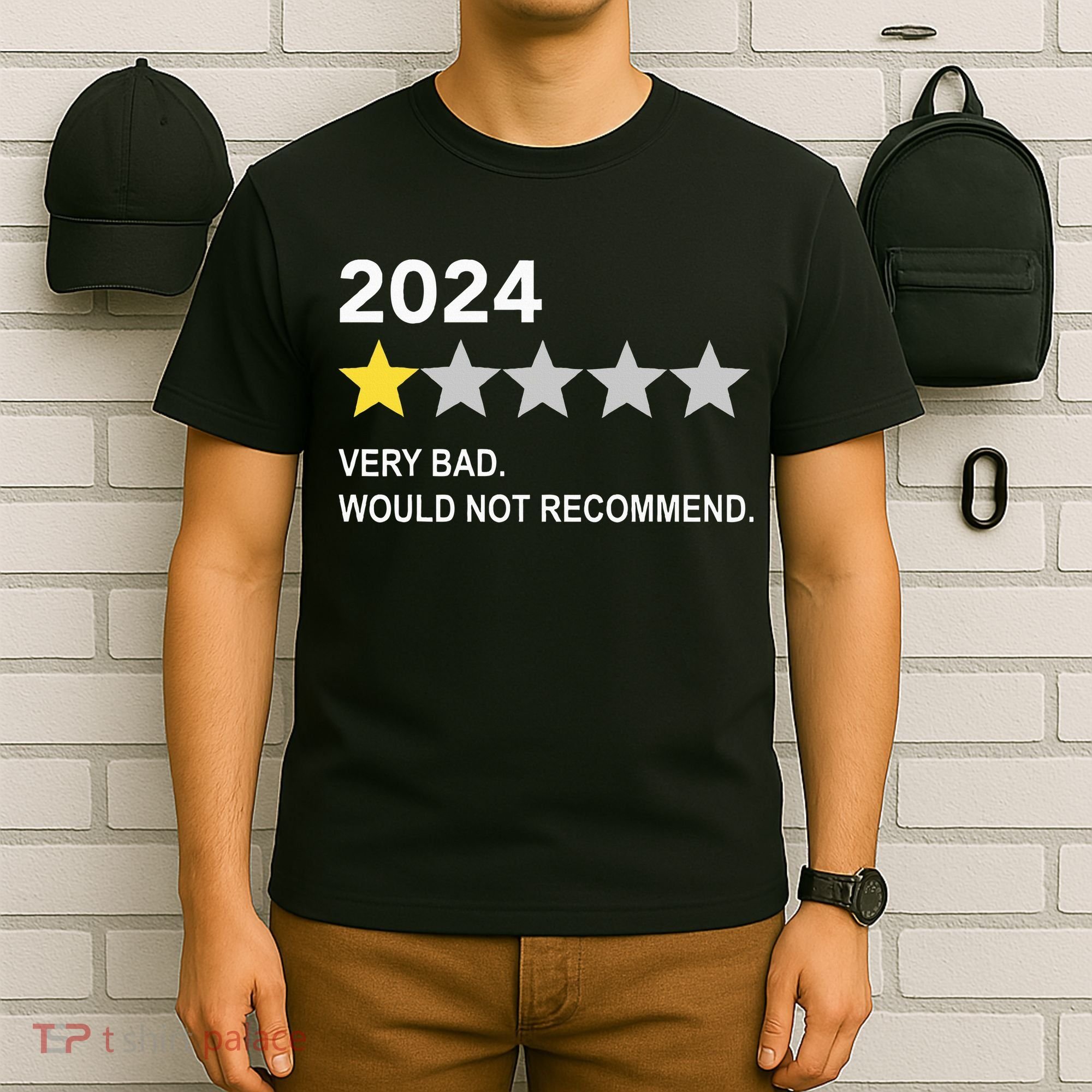 2024 Rating Very Bad Would Not Recommend One Star Rating T-Shirt