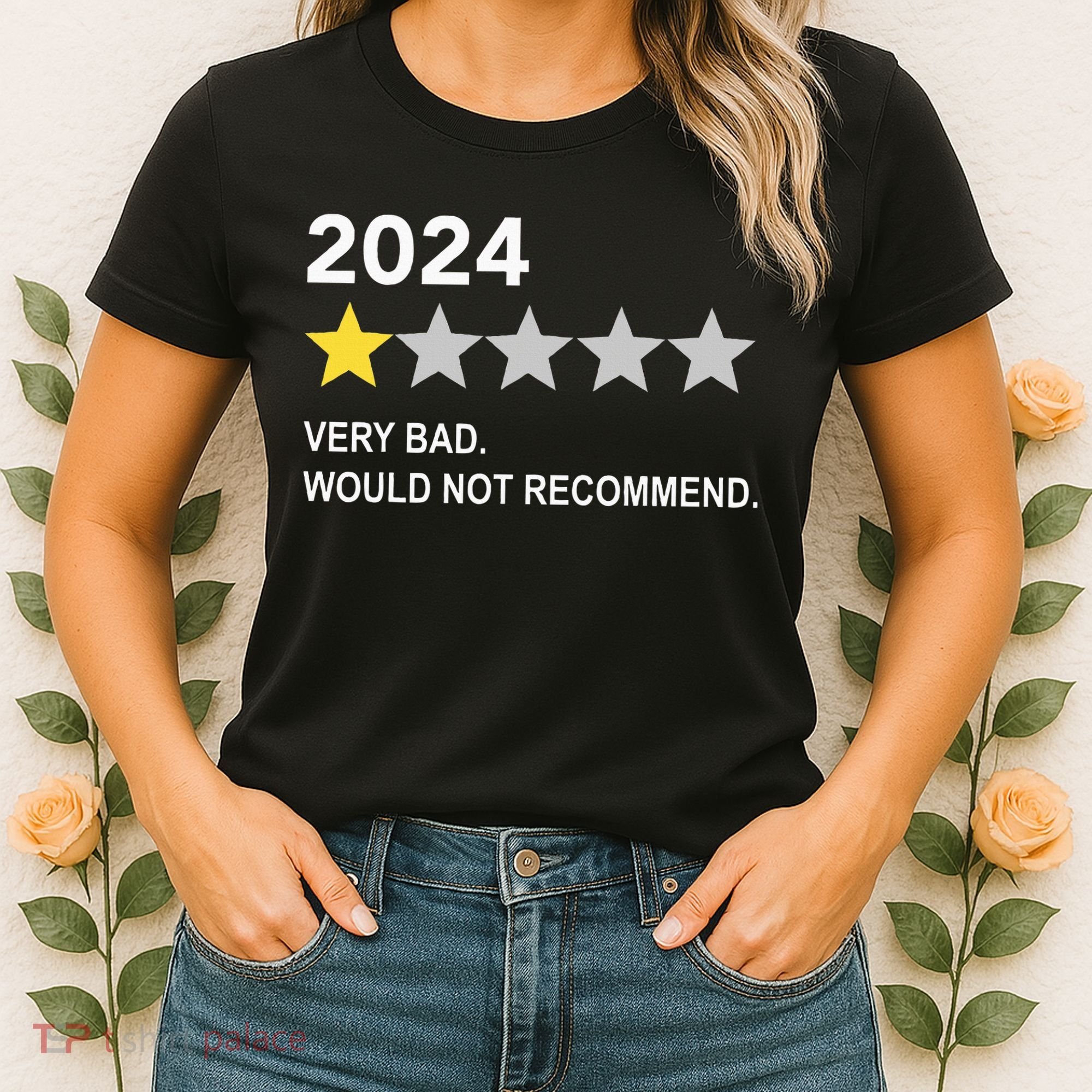 2024 Rating Very Bad Would Not Recommend One Star Rating Women's T-Shirt
