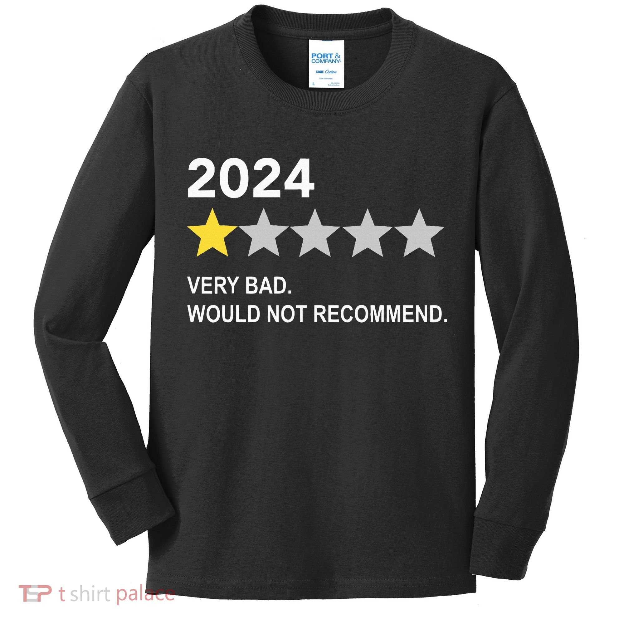 2024 Rating Very Bad Would Not Recommend One Star Rating Kids Long Sleeve Shirt