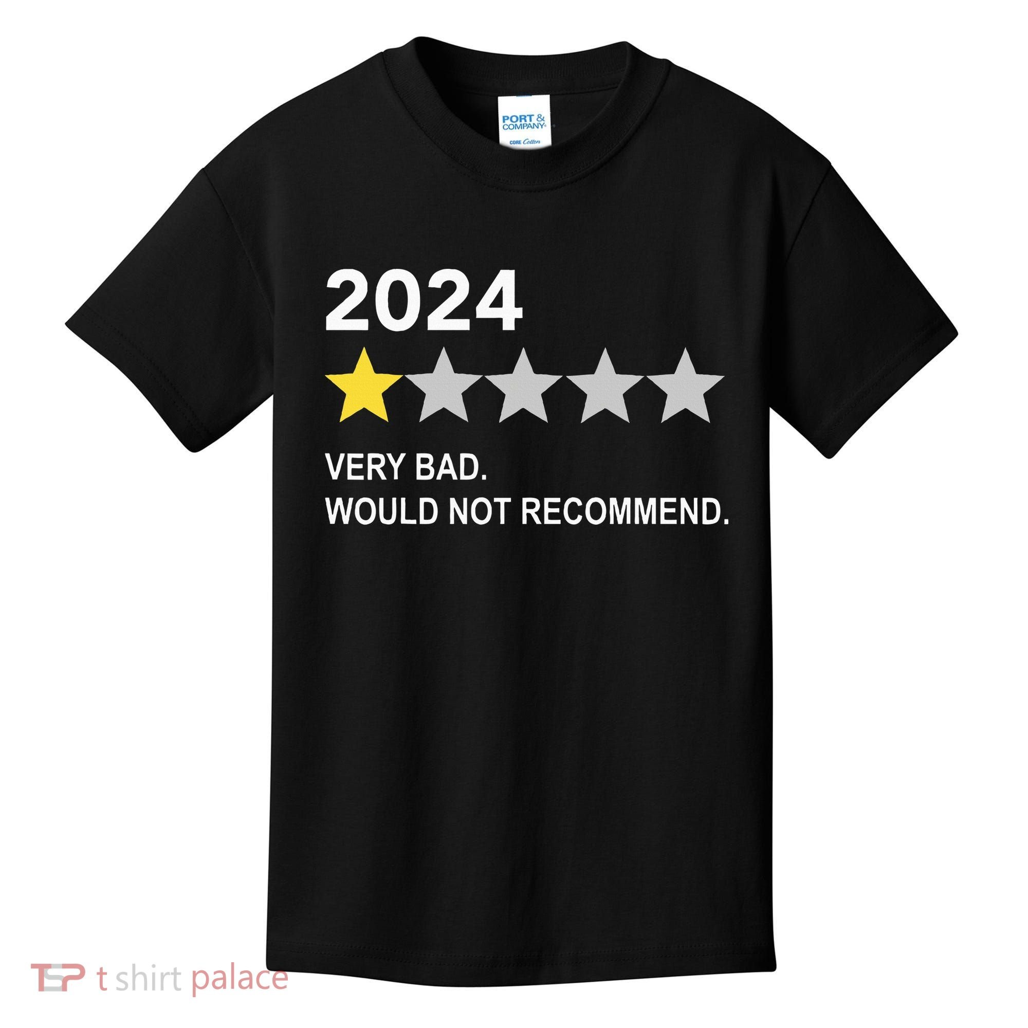 2024 Rating Very Bad Would Not Recommend One Star Rating Kids T-Shirt