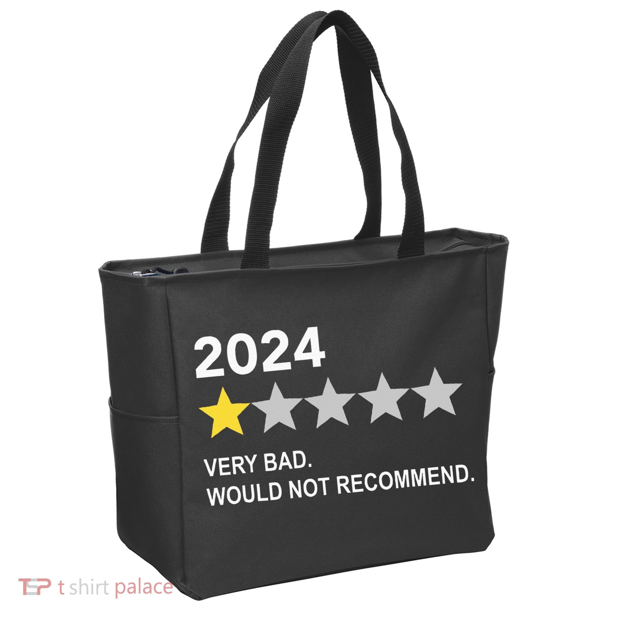 2024 Rating Very Bad Would Not Recommend One Star Rating Tote Bag