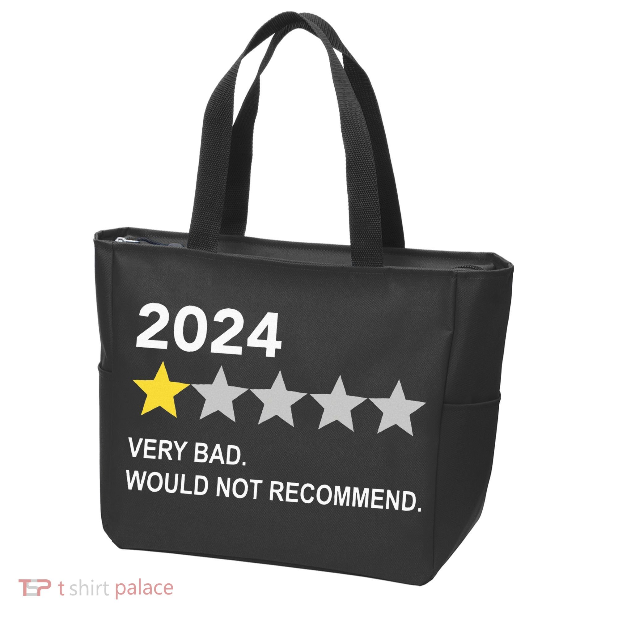 2024 Rating Very Bad Would Not Recommend One Star Rating Tote Bag
