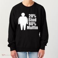 20 Stud 80 Muffin Funny Women's Sweatshirt thumb 0