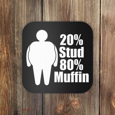 20 Stud 80 Muffin Funny Coaster