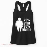 20 Stud 80 Muffin Funny Women's Tank Top thumb 0