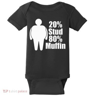 20 Stud 80 Muffin Funny Baby Bodysuit