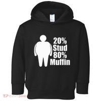 20 Stud 80 Muffin Funny Toddler Hoodie thumb 0
