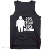 20 Stud 80 Muffin Funny Tank Top thumb 0