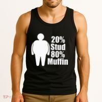 20 Stud 80 Muffin Funny Tank Top thumb 3