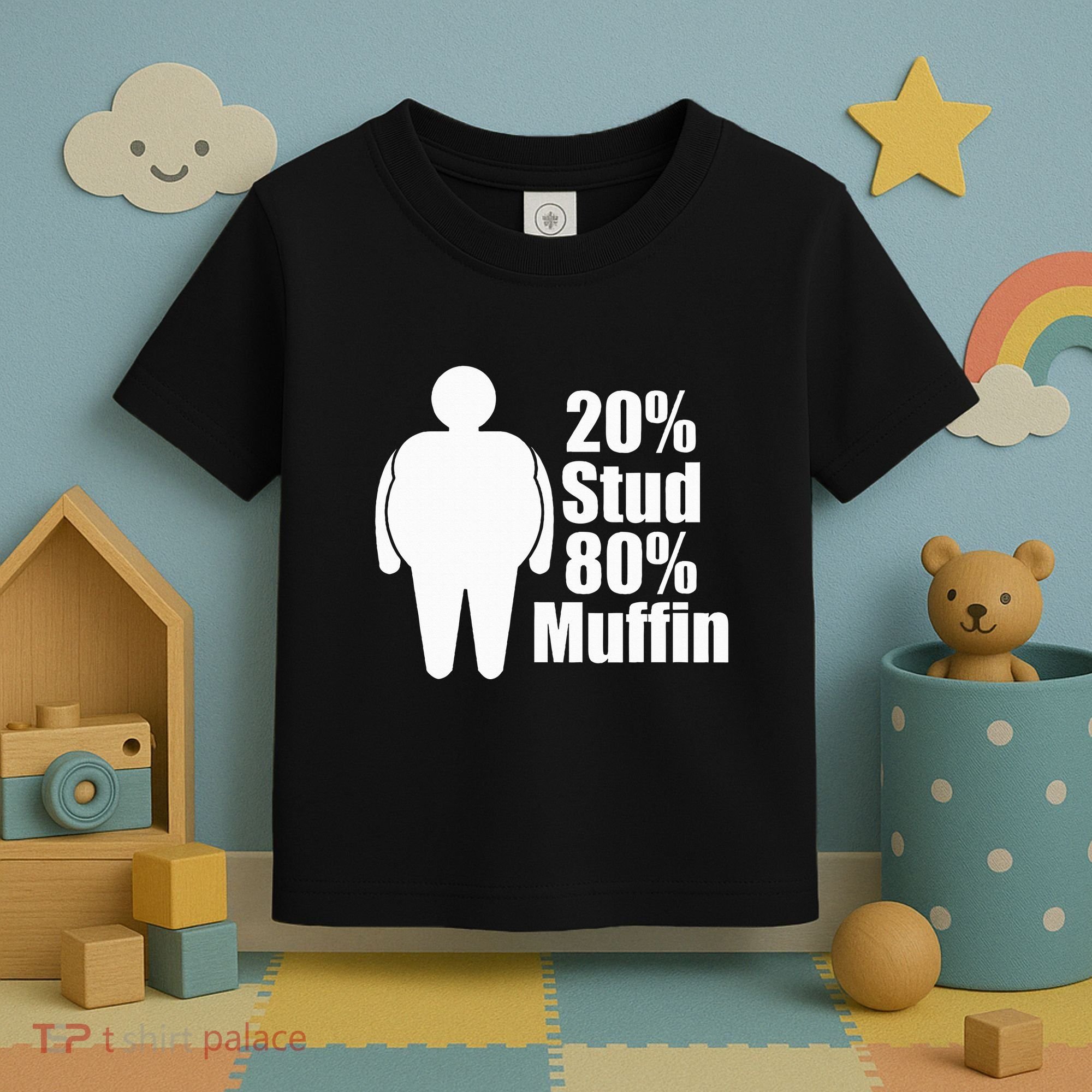 20 Stud 80 Muffin Funny Toddler T-Shirt