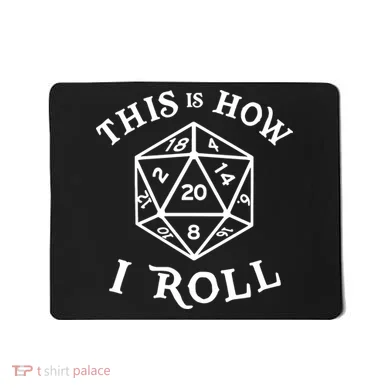 20 Sided Dice This Is How I Roll Mousepad