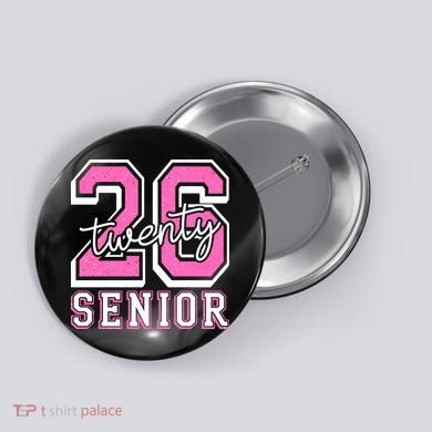 2026 Senior Twenty 26 Graduation Button