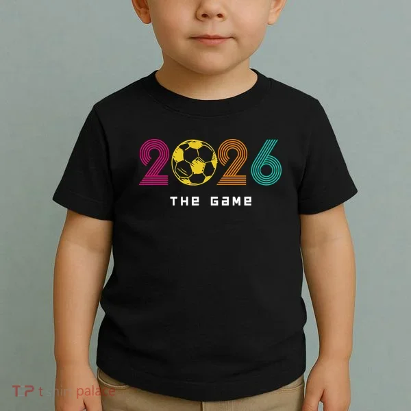 2026 Soccer The Game Toddler T-Shirt