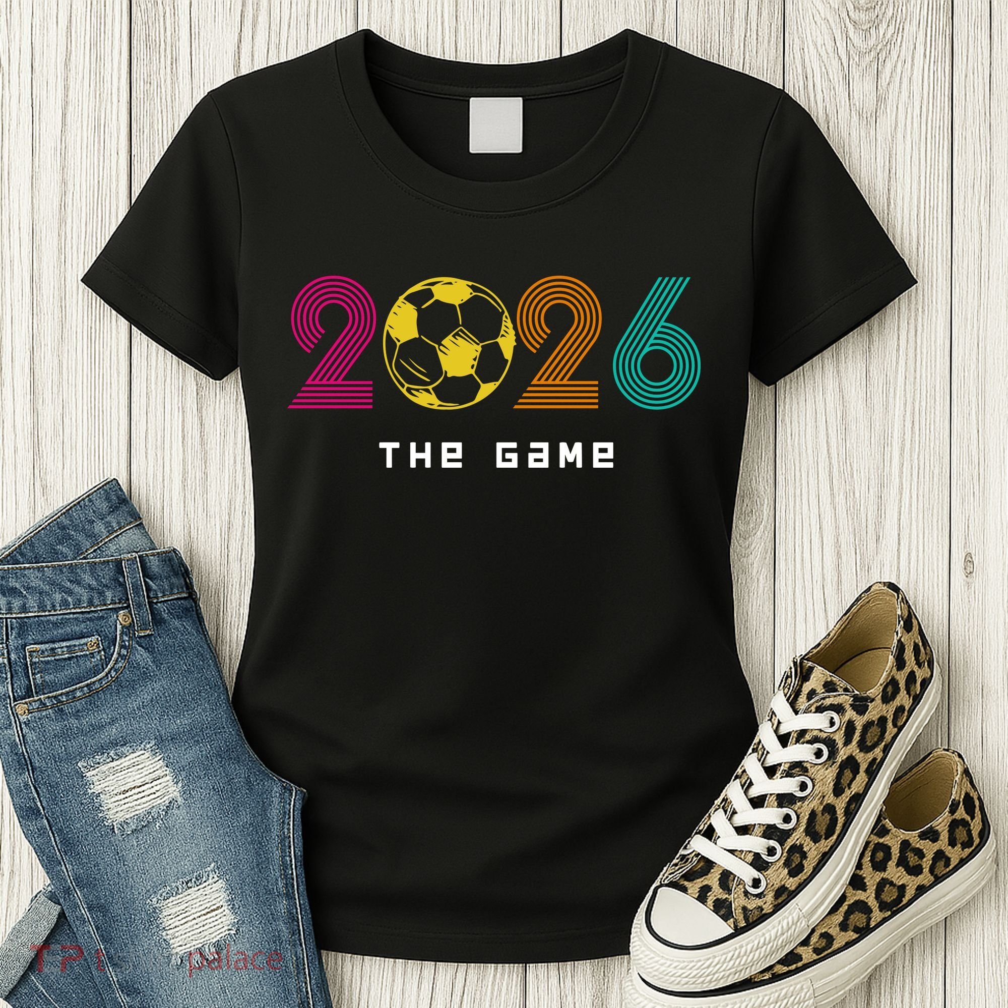 2026 Soccer The Game Women's T-Shirt