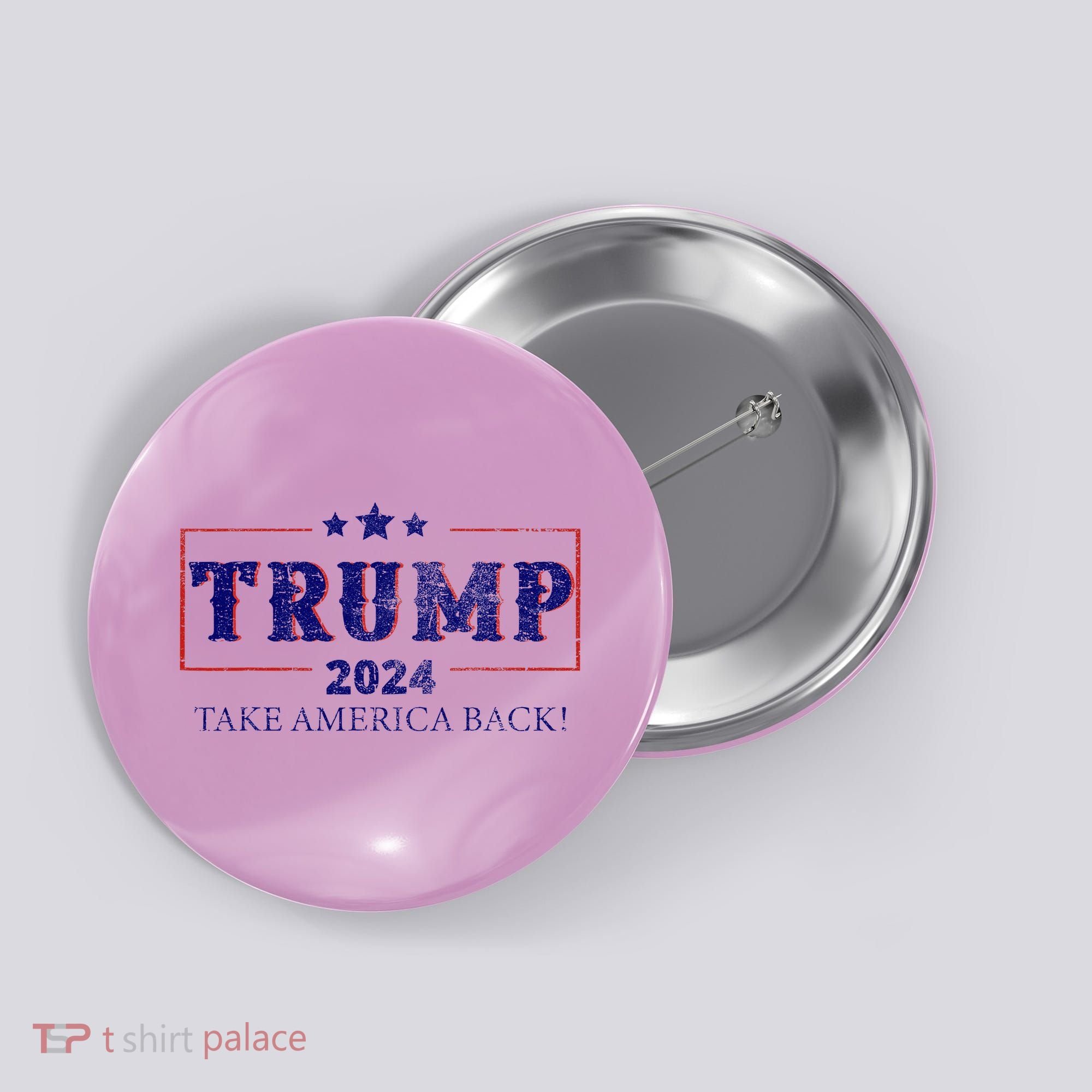 2024 Take America Back Trump Make America Button