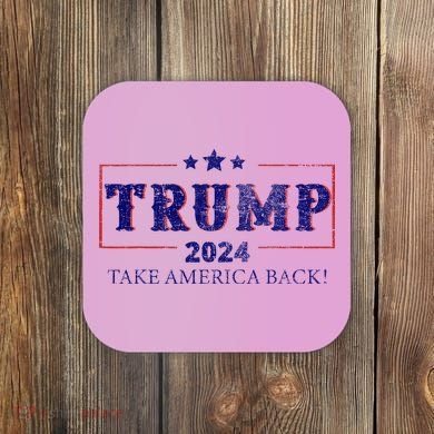 2024 Take America Back Trump Make America Coaster
