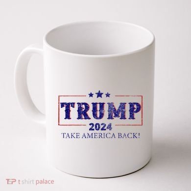 2024 Take America Back Trump Make America Coffee Mug