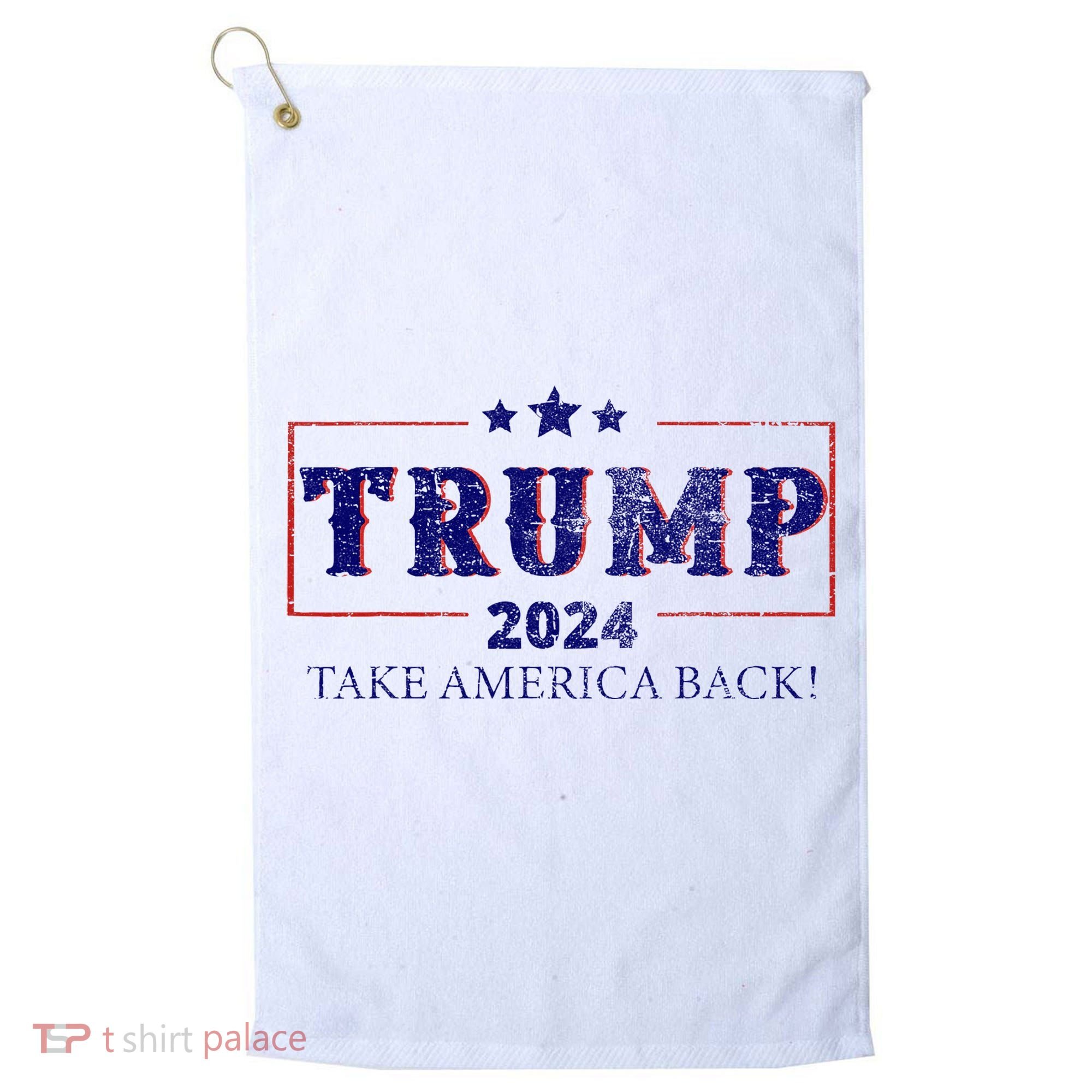 2024 Take America Back Trump Make America Golf Towel