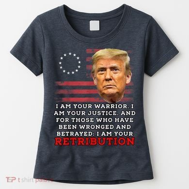 2024 Trump Desantis Florida CPAC I Am Your Retribution Trumo Women's T-Shirt