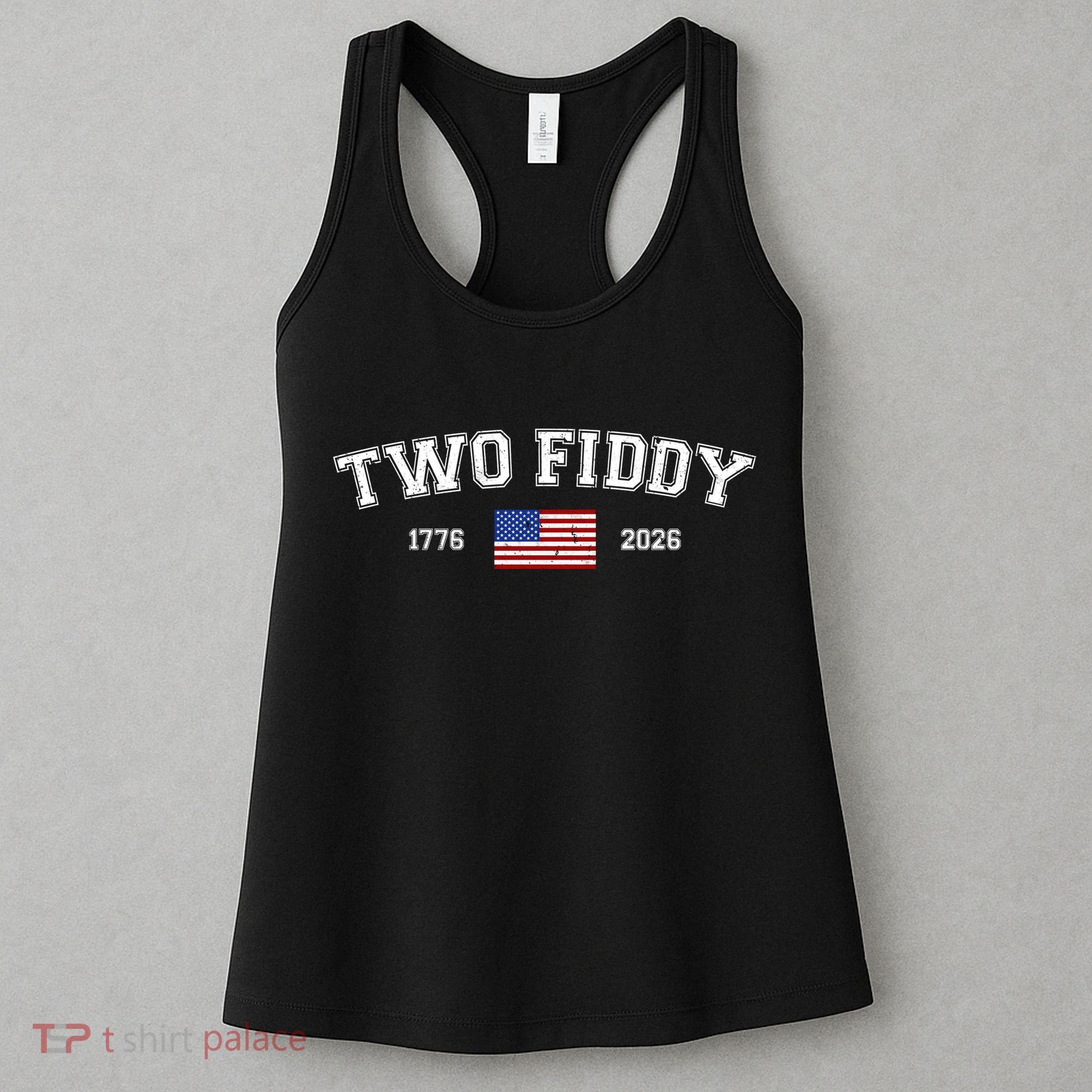 250 Two Fiddy 1776-2026 250th Anniversary USA America Women's Tank Top