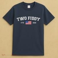 250 Two Fiddy 1776-2026 250th Anniversary USA America T-Shirt thumb 4