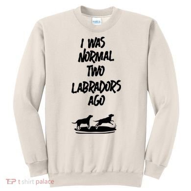 2 Two Labrador Retriever Ago Black Yellow Chocolate Lab Sweatshirt
