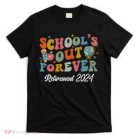 2024 Teacher Retirement SchoolS Out Forever T-Shirt thumb 0