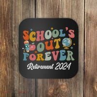 2024 Teacher Retirement SchoolS Out Forever Coaster thumb 0
