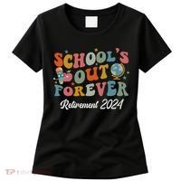 2024 Teacher Retirement SchoolS Out Forever Women's T-Shirt thumb 0