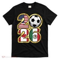  2026 USA Canada Mexico Soccer Cup T-Shirt thumb 0