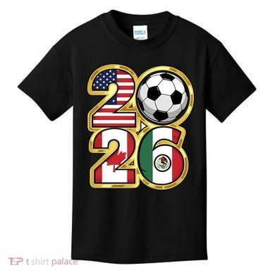  2026 USA Canada Mexico Soccer Cup Kids T-Shirt