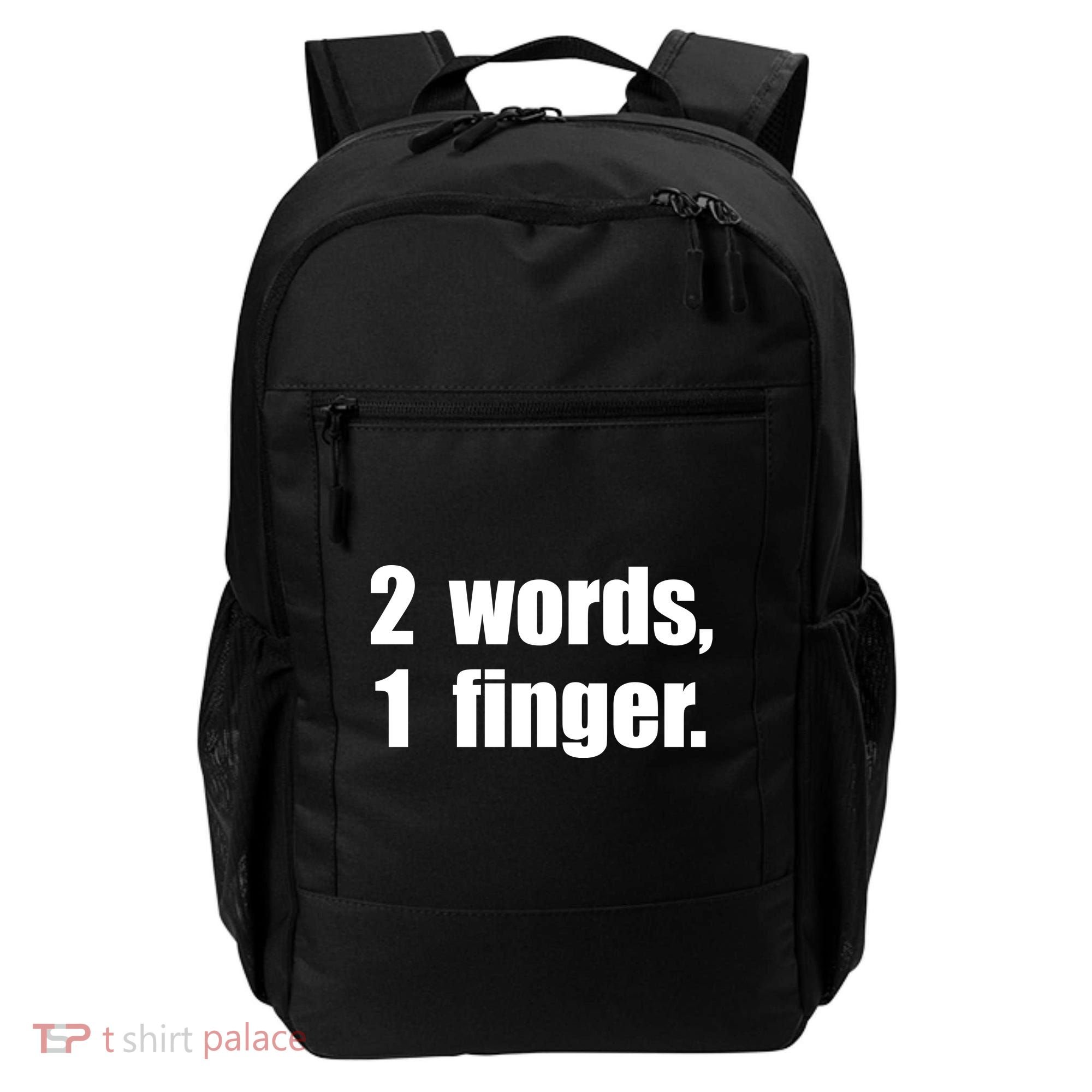 2 Words 1 Finger Funny Backpack
