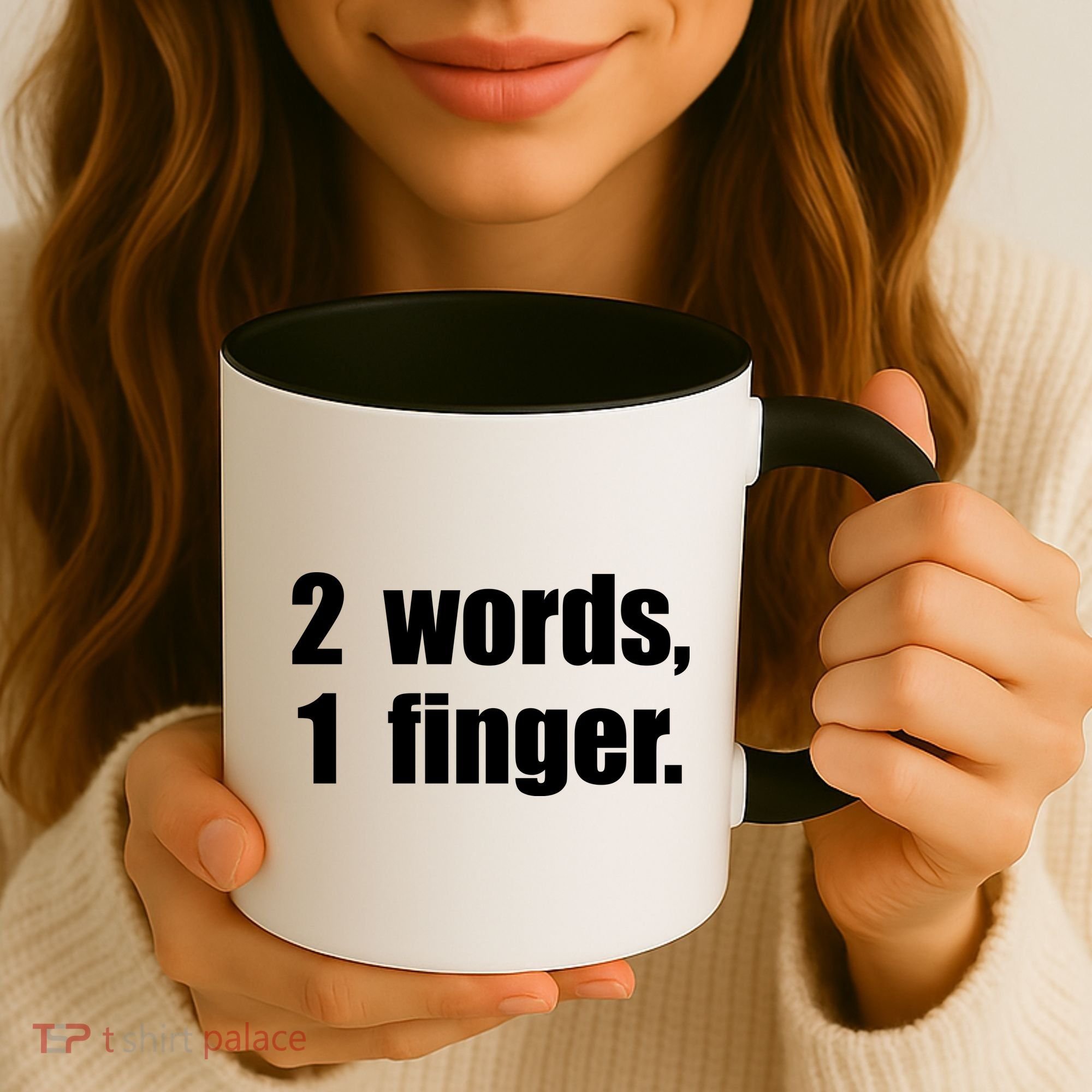 2 Words 1 Finger Funny Coffee Mug