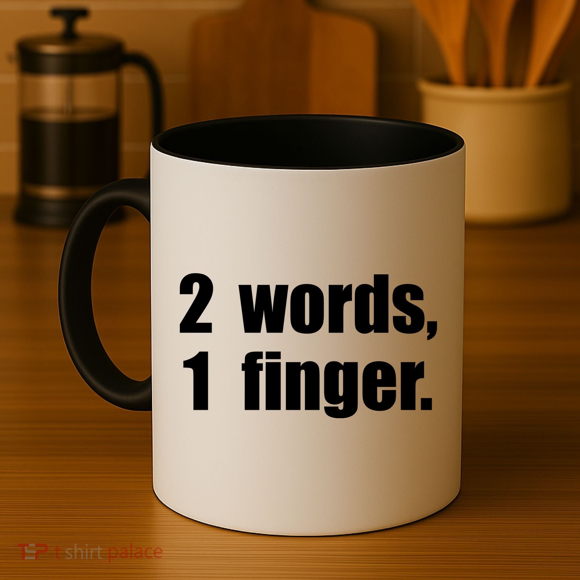 2 Words 1 Finger Funny Coffee Mug