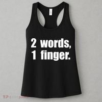 2 Words 1 Finger Funny Women's Tank Top thumb 3